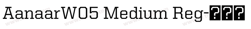 AanaarW05 Medium Reg字体转换 AanaarW05 Medium Reg字体转换